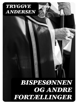 cover image of Bispesønnen og andre fortællinger
